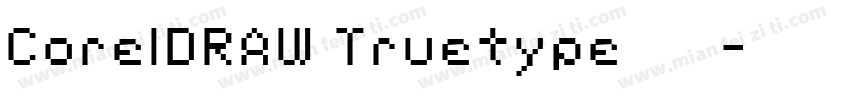 CorelDRAW Truetype字休下载字体转换